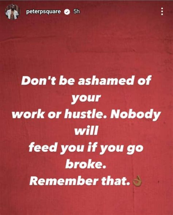 
“Don’t Be Ashamed Of Your Hustle” – Peter Okoye Says 