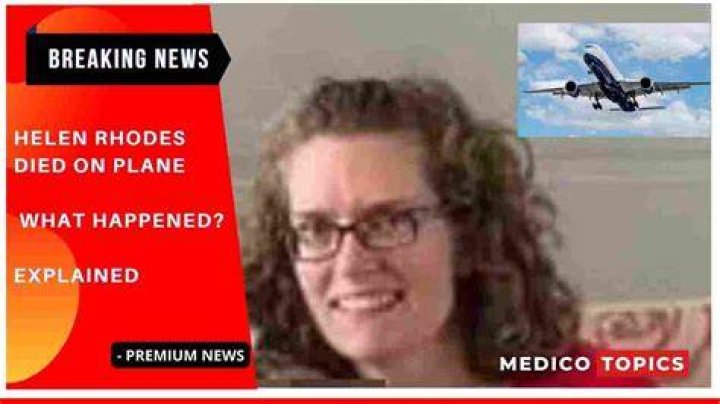
How did Helen Rhodes Die? What has happened to Helen Rhodes? 