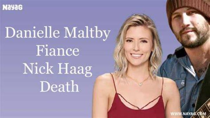 What Happened To Nick Haag? Danielle Maltby Bachelor in Paradise’s Fiance and Dating Life